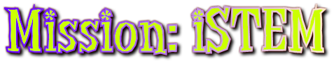 Mission: iSTEM Mission: iSTEM